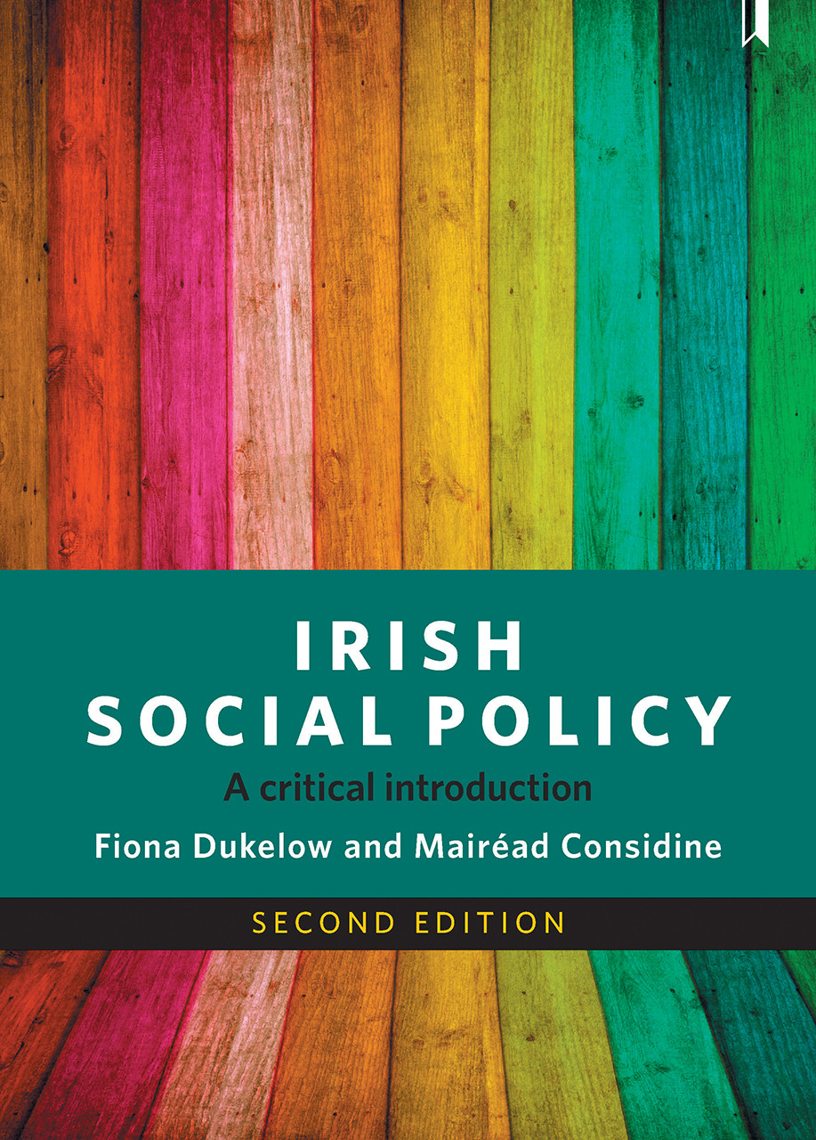 Fiona Dukelow & Mairéad Considine / Irish Social Policy: A Critical Introduction - 2nd Edition  (Coffee Table Book)