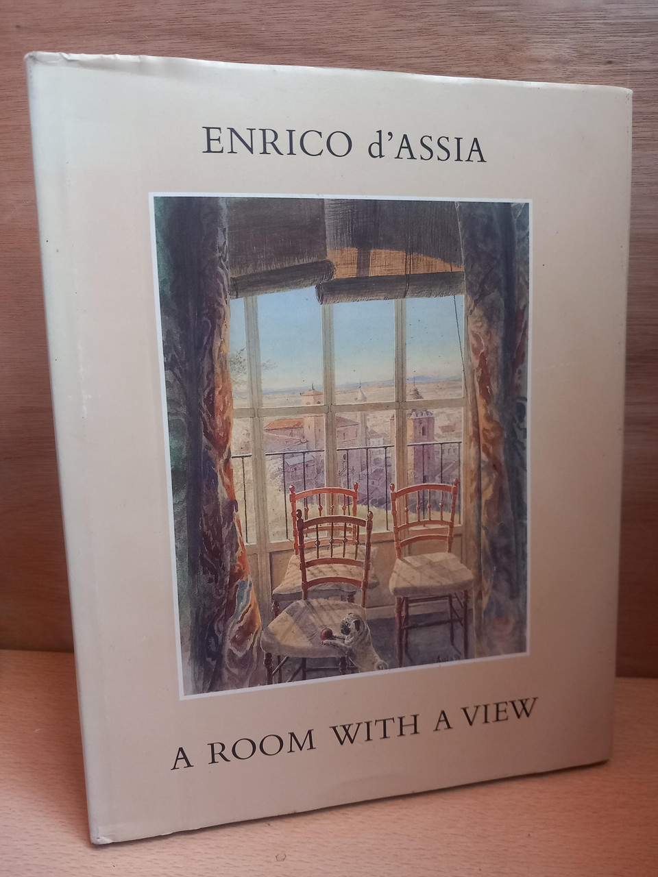 Enrico d'Assia - A Room With a View: Paintings - HB SIGNED NUMBERED EDITION