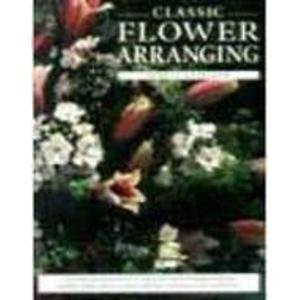 Pamela Westland / Classic Flower Arranging (Coffee Table Book)