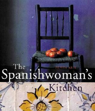 Pepita Aris / The Spanishwoman's Kitchen (Coffee Table Book)