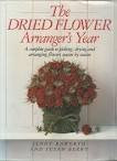 Jenny Raworth / The Dried Flower Arranger's Year (Coffee Table Book)