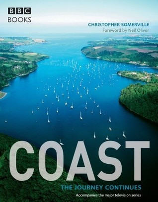 Christopher Somerville / Coast : The Journey Continues (Coffee Table Book)
