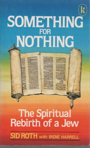Sid Roth / Something for Nothing