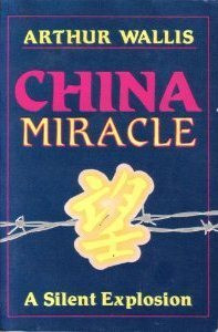 Arthur Wallis / China Miracle