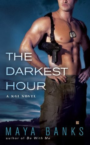 Maya Banks / The Darkest Hour