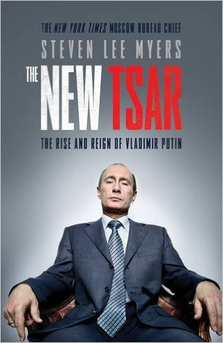 Steven Lee Myers / The New Tsar (Large Paperback)