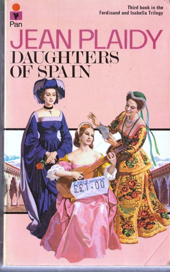 Jean Plaidy / Daughters of Spain. (Vintage Paperback)