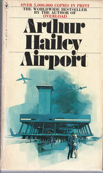 Arthus Hailey / Airport (Vintage Paperback)