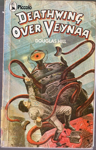 Douglas Hill / Deathwing over Veynaa (Vintage Paperback)