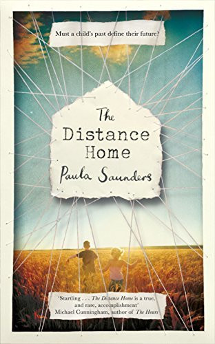 Paula Saunders / THE DISTANCE HOME (Large Paperback)