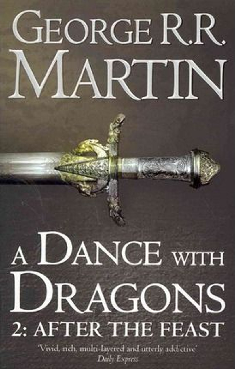 George R.R. Martin / A Dance With Dragons: After the Feast ( A Song of Ice and Fire 5b)