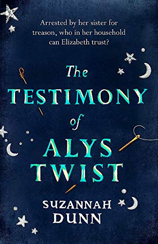 Suzannah Dunn / The Testimony of Alys Twist (Large Paperback)