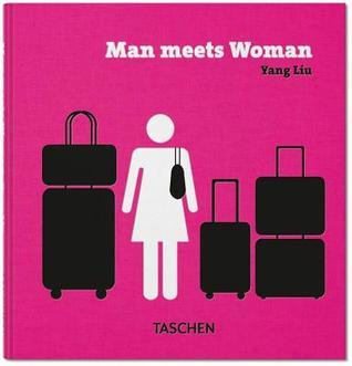 Yang Liu / Man Meets Woman (Hardback)