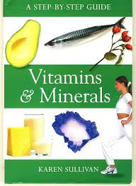 Karen Sullivan / Vitamins & Minerals (Hardback)