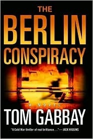 Tom Gabbay / The Berlin Conspiracy (Hardback)