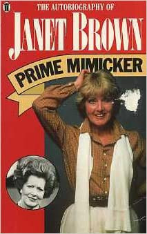 Janet Brown / Prime Mimicker (Hardback)