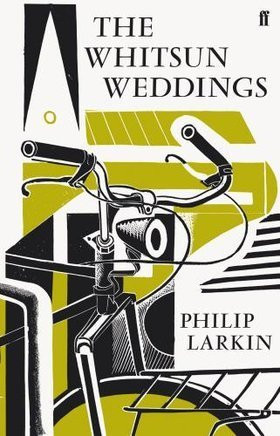 Philip Larkin / The Whitsun Weddings (Hardback)