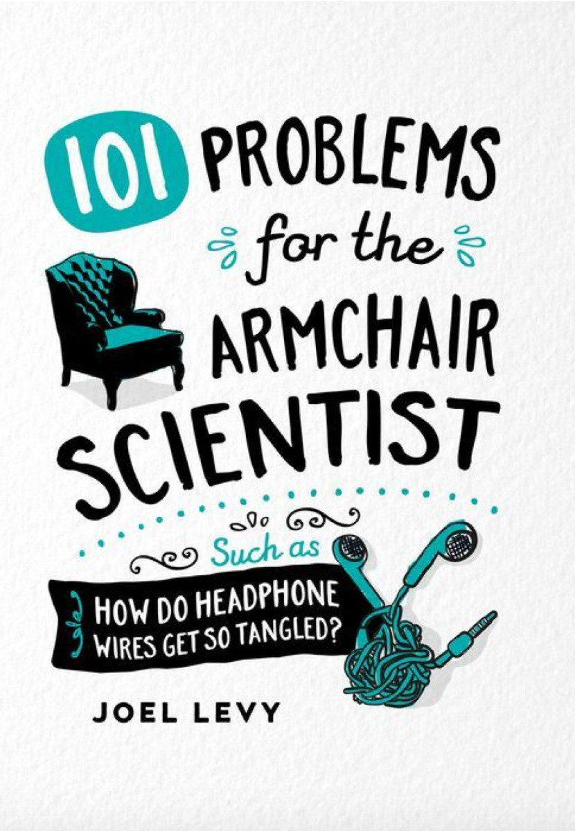 Joel Levy / 101 Problems for the Armchair Scientist (Hardback)