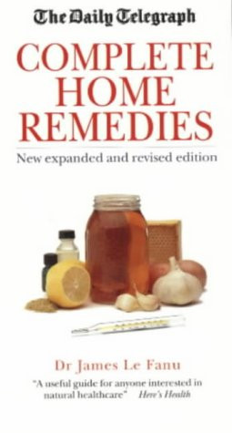 James Le Fanu / Complete Home Remedies (Hardback)