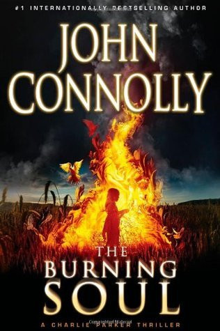John Connolly / The Burning Soul (Hardback)