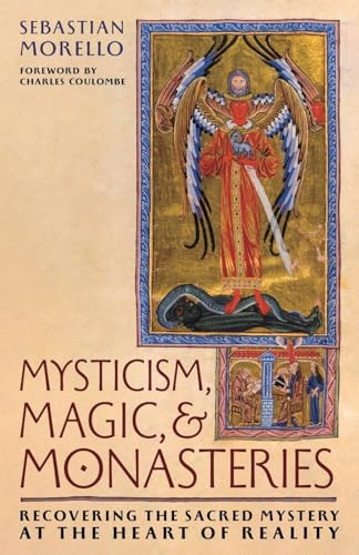 Sebastian Morell / Mysticism, Magic, and Monasteries (Large Paperback)