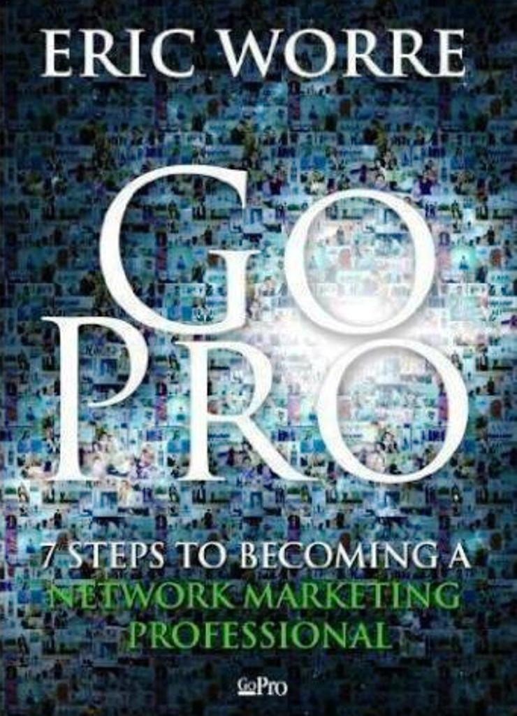 Eric Worre / Go Pro (Large Paperback)