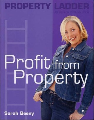 Sarah Beeny / Property Ladder : Profit from Property (Coffee Table Book)