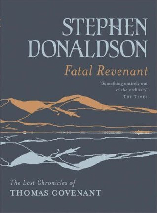 Stephen R. Donaldson / Fatal Revenant (The Last Chronicles of Thomas Covenant)(Coffee Table Book)