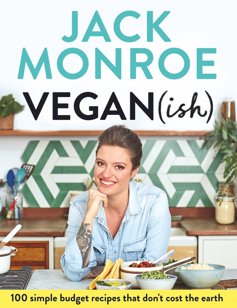 Jack Monroe / Vegan(ish): 100 simple, budget recipes that don't cost the earth (Coffee Table Book)