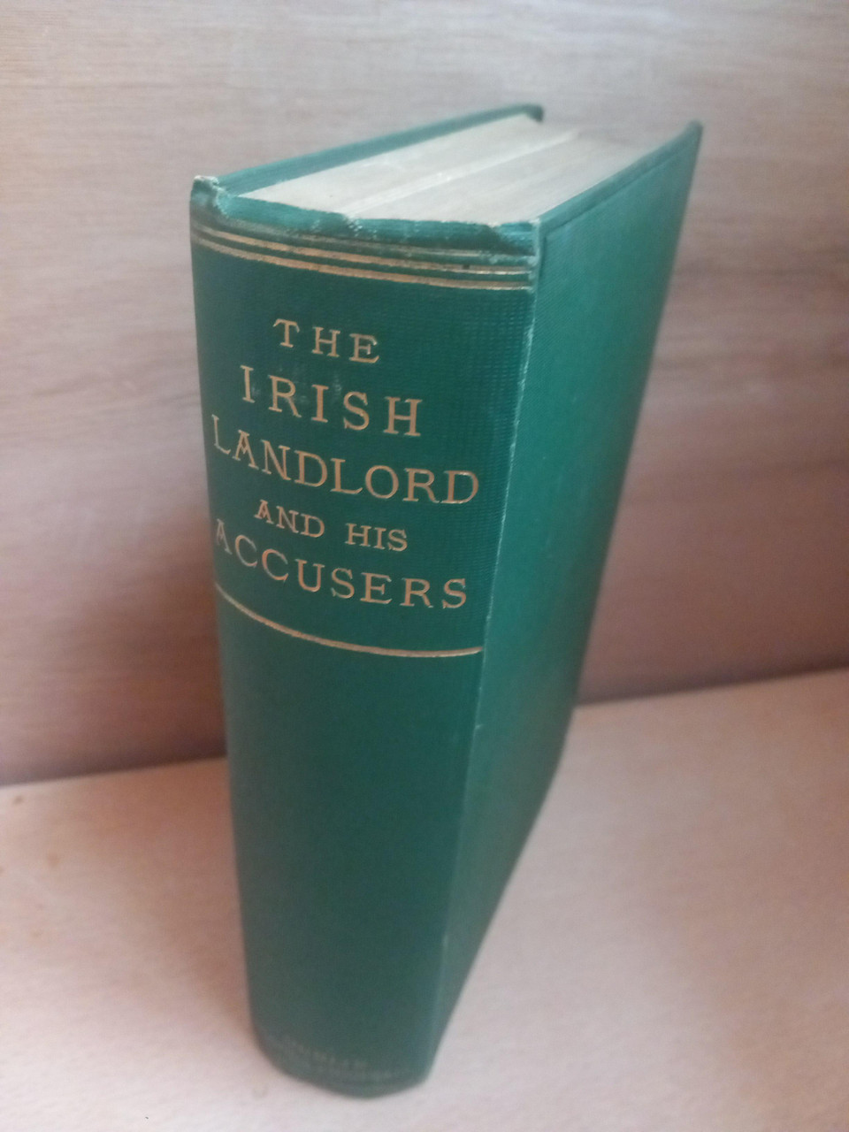 ''Political Economy''(R.W Gamble- Pseudonym) - The Irish Landlord and his Accusers, with an Account of Misguided Legislation and  Consequent Demoralization and Danger, Social and Political - HB 1882