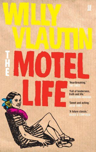 Willy Vlautin / The Motel Life