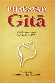 Krishna-Dwaipayana Vyasa / Bhagavad Gītā with Commentary by Śaṅkarācārya (Hardback)