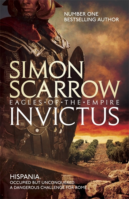 Simon Scarrow / Invictus (Hardback)