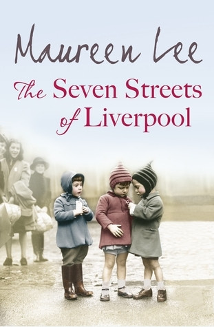 Maureen Lee / The Seven Streets of Liverpool (Hardback)