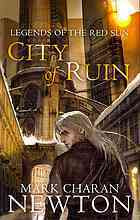 Mark Charan Newton / City of Ruin (Hardback)
