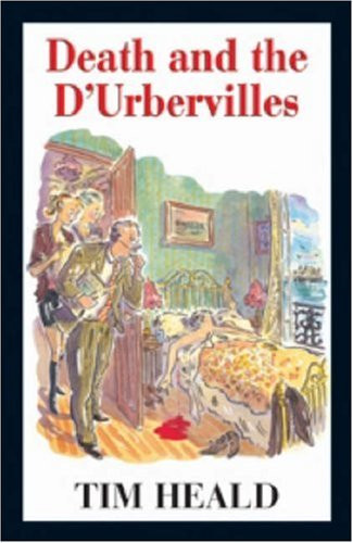 Tim Heald / Death and the D'urbervilles (Hardback)