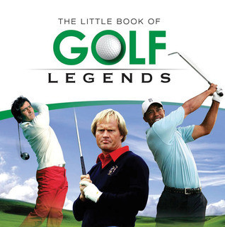 Neil Tappin / Little Book of Golf Legends (Hardback)