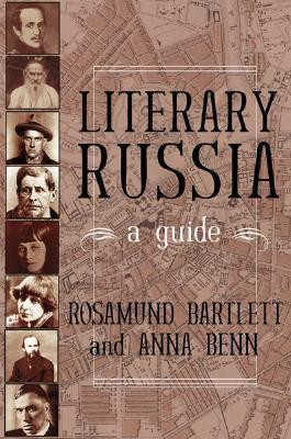 Rosamund Bartlett  / Literary Russia (Hardback)