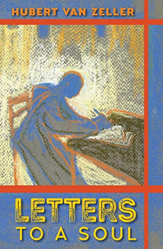 Hubert Van Zeller / Letters to a Soul (Large Paperback)
