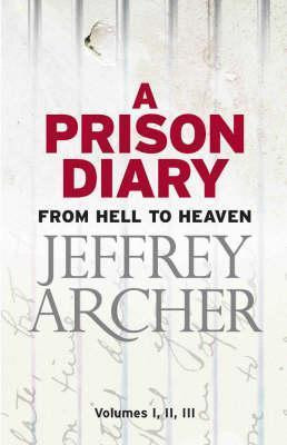Jeffrey Archer / A Prison Diary (Hardback)