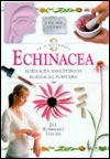 Jill Rosemary Davies / Echinacea (Hardback)
