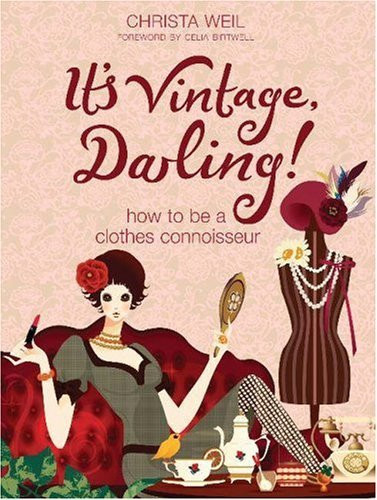 Christa Weil /  It's Vintage, Darling! (Hardback)