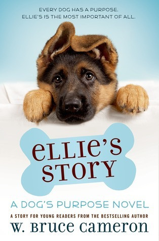 W. Bruce Cameron / Ellie's Story (Hardback)
