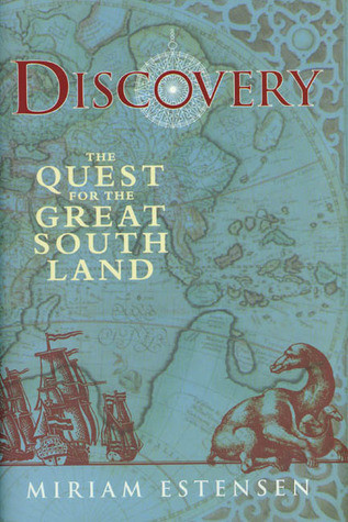 Miriam Estensen / Discovery -  The Quest for the Great South Land (Hardback)