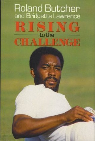Roland Butcher / Rising to the Challenge (Hardback)