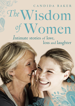 Candida Baker / The Wisdom of Women (Large Paperback)