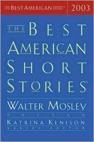 Walter Mosley  (Editor) / The Best American Short Stories 2003 (Hardback)