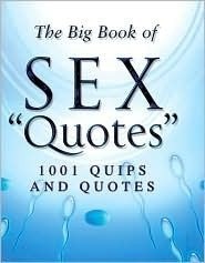 Julian L'Estrange  (Compiler) / The Big Book Of Sex Quotes(Hardback)