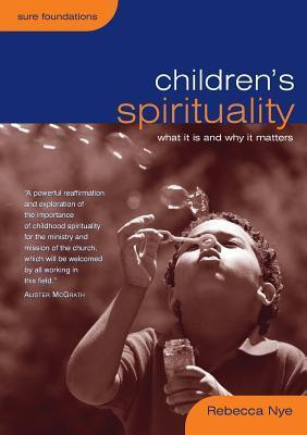 Rebecca Nye / Children's Spirituality (Large Paperback)