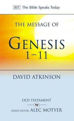 David John Atkinson / The Message Of Genesis 1-11 (Large Paperback)